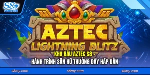 Kho Báu Aztec S8